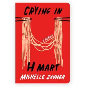 Crying in H Mart Book by Michelle Zauner